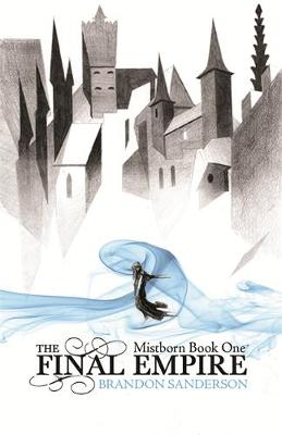 Book Review: Mistborn Trilogy, The Final Empire. No Spoilers&nbsp;^_^
