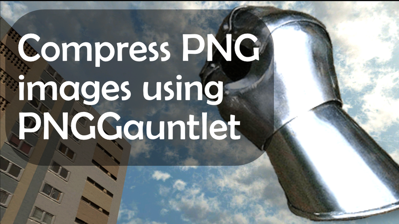 Compress PNG images using PNGGauntlet | Best Settings